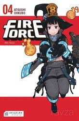 Fire Force Alev Gücü (4. Cilt) - Akılçelen Kitaplar
