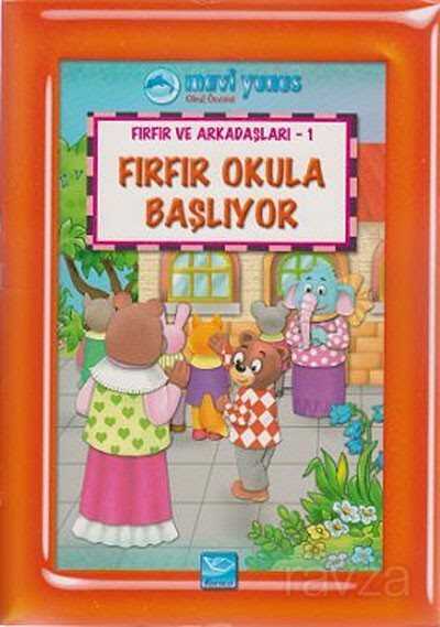 Fırfır Okula Başlıyor / Fırfır ve Arkadaşları 1 - 2