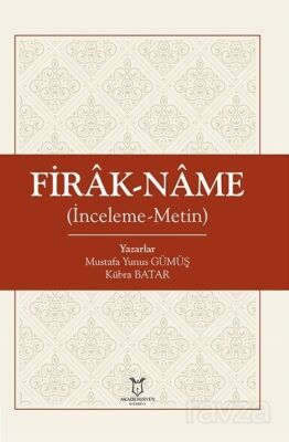 Firâk-nâme İnceleme-Metin - 1