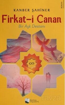 Firkat-i Canan / Bir Aşk Destanı - 1