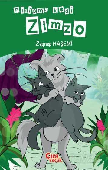 Fırlama Kedi Zimzo - Çıra Yayınları