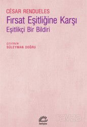 Fırsat Eşitliğine Karşı - İletişim Yayınları