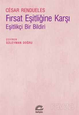 Fırsat Eşitliğine Karşı - 1