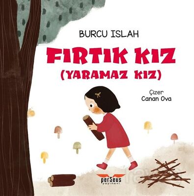 Fırtık Kız (Yaramaz Kız) - 1