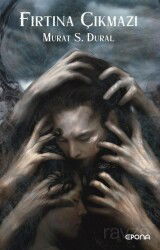 Fırtına Çıkmazı - Epona Kitap