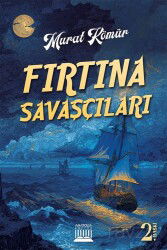 Fırtına Savaşçıları - Anatolia Kitap