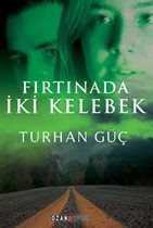 Fırtınada İki Kelebek - Ozan Yayıncılık