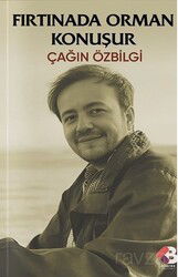 Fırtınada Orman Konuşur - Klaros Yayınları