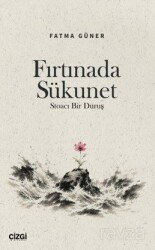 Fırtınada Sükunet - Çizgi Kitabevi