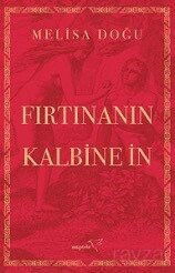 Fırtınanın Kalbine İn - Müptela Yayınları