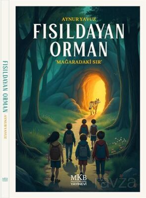 Fısıldayan Orman - 1