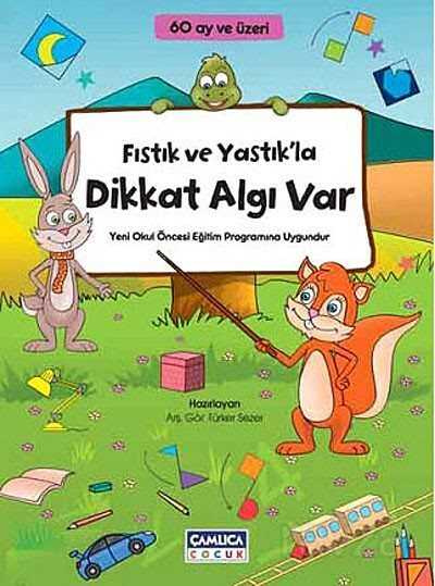 Fıstık ve Yastık'la Dikkat Algı Var (60 ay ve üzeri) - Çamlıca Çocuk Yayınları