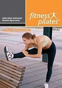 Fitness Pilates - Aletsiz Egzersizler - Boyut Yayın Grubu