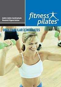 Fitness Pilates - Orta Yaşlılar İçin - Boyut Yayın Grubu