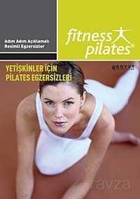 Fitness Pilates - Yetişkinler İçin Pilates Egzersiz - Boyut Yayın Grubu