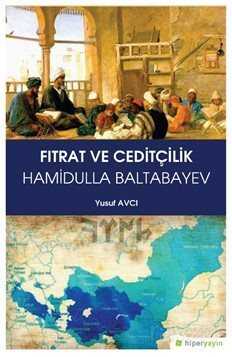 Fıtrat ve Ceditçilik - 1