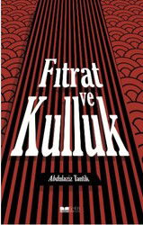 Fitrat ve Kulluk - Siyer Yayınları
