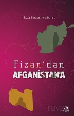 Fizan'dan Afganistan'a - 1