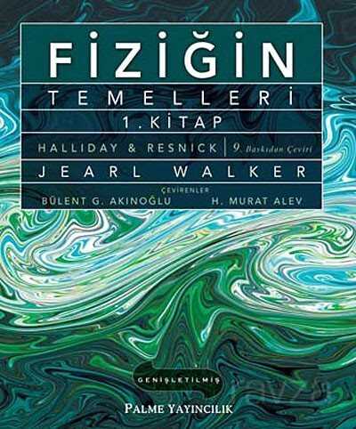 Fiziğin Temelleri 1.Kitap - Palme Yayıncılık