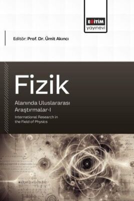 Fizik Alanında Uluslararası Araştırmalar I - 1