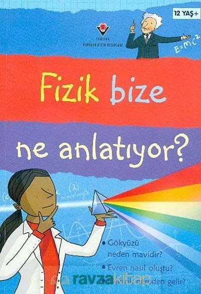 Fizik Bize Ne Anlatıyor? (Karton Kapak) - 2