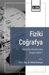 Fiziki Coğrafya Alanında Uluslararası Araştırmalar I - Eğitim Kitabevi