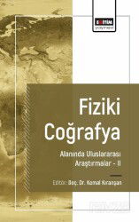 Fiziki Coğrafya Alanında Uluslararası Araştırmalar II - Eğitim Kitabevi
