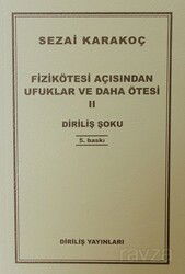 Fizikötesi Açısından Ufuklar Ve Daha Ötesi 2 - Diriliş Yayınları