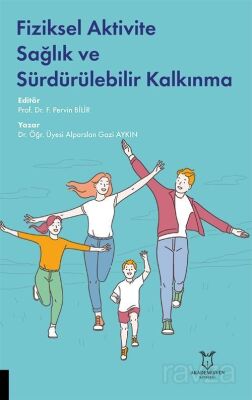 Fiziksel Aktivite Sağlık ve Sürdürülebilir Kalkınma - 1