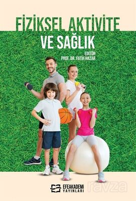 Fiziksel Aktivite ve Sağlık - 1