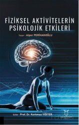 Fiziksel Aktivitelerin Psikolojik Etkileri - Akademisyen Yayınevi