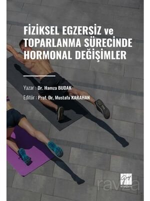 Fiziksel Egzersiz ve Toparlanma Sürecinde Hormonal Değişimler - 1