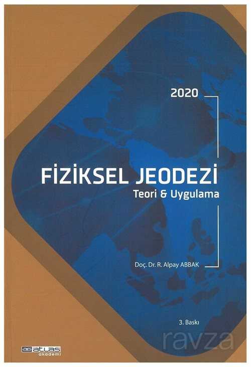 Fiziksel Jeodezi Teori ve Uygulama - Atlas Akademi