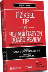 Fiziksel Tıp ve Rehabilitasyon Board Review - Hipokrat Kitabevi