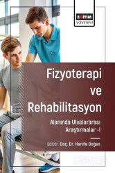 Fizyoterapi ve Rehabilitasyon Alanında Araştırmalar I - Eğitim Kitabevi