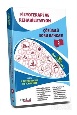 Fizyoterapi ve Rehabilitasyon Çözümlü Soru Bankası Cilt 2 - 1