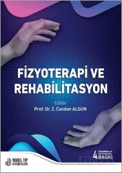Fizyoterapi ve Rehabilitasyon Genis¸letilmis¸ ve Gu¨ncellenmis¸ 4. Baskı - Nobel Tıp Kitabevleri
