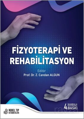 Fizyoterapi ve Rehabilitasyon Genis¸letilmis¸ ve Gu¨ncellenmis¸ 4. Baskı - 1