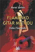 Flamenko Gitar Metodu - Arkadaş Yayınları