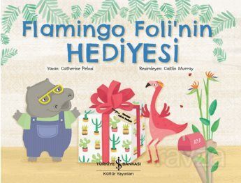 Flamingo Foli'nin Hediyesi - 1