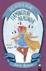 Flamingolar Arasında / Özel Dedektif Bogart - Final Kültür Sanat Yayınları