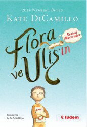 Flora ve Ulis'in Resimli Maceraları - Tudem Yayınevi