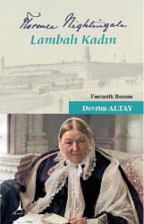 Florence Nightingale Lambalı Kadın - Alter Yayıncılık