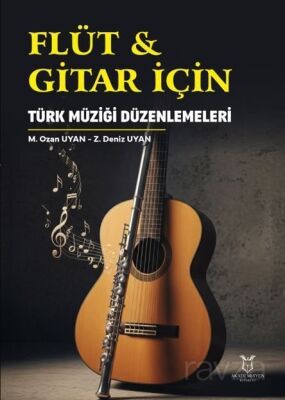Flüt & Gitar İçin Türk Müziği Düzenlemeleri - 1