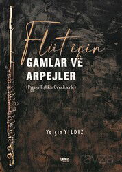 Flüt için Gamlar ve Arpejler (Piyano Eşlikli örneklerle) - Gece Kitaplığı
