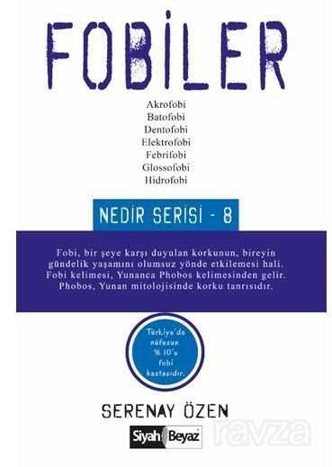 Fobiler / Nedir Serisi - 8 - 1
