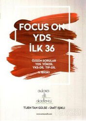 Focus On YDS İlk 36 - Ankara Dil Akademisi