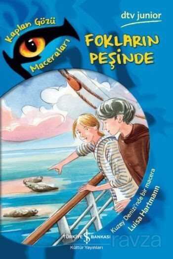 Fokların Peşinde - İş Bankası Yayınları