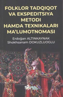 Folklor Tadqiqot Va Ekspeditsiya Metodı Hamda Teknikalari Ma'lumotnomasi - 1