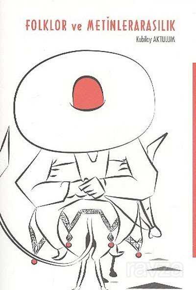 Folklor ve Metinlerarasılık - Çizgi Kitabevi
